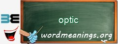 WordMeaning blackboard for optic